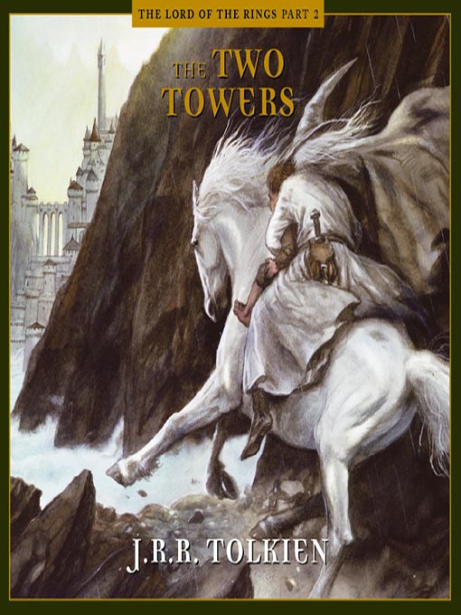 Title details for The Two Towers by J.R.R. Tolkien - Wait list